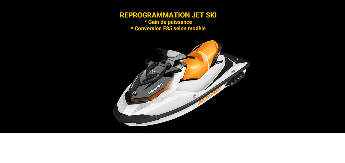 Reprogrammation Jet Ski
